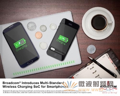 博通全新芯片支持所有無線充電標(biāo)準(zhǔn)