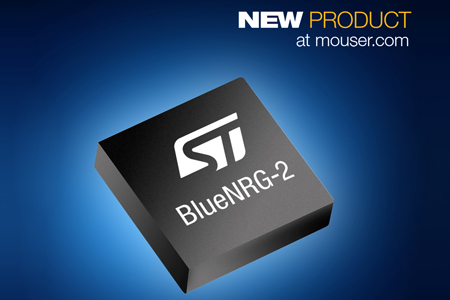 STMicroelectronics BlueNRG-2低功耗藍(lán)牙SoC在貿(mào)澤開售