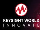 Keysight World全球創(chuàng)新云峰會：聚焦前沿技術(shù)，開拓全球視野